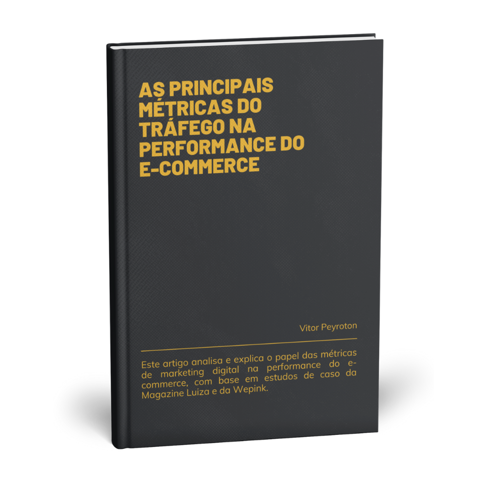 As principais métricas do tráfego na performance do e-commerce - Handbook Digital
